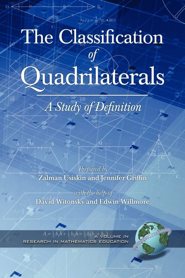 Zalman Usiskin, Zalman Usiskin, Jennifer Griffin, David Witonksy, Edwin Willmore - Classification of Quadrilaterals, Häftad