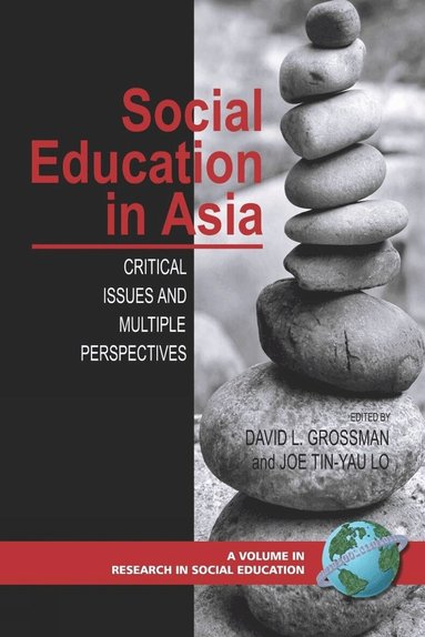 David L. Grossman, Joe Tin-Yau Lo - Social Education in Asia, Häftad