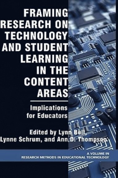 bokomslag Framing Research on Technology and Student Learning in the Content Areas