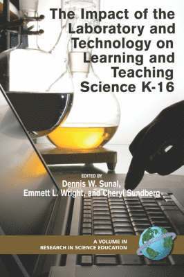 bokomslag The Impact of the Laboratory and Technology on K-16 Science Learning and Teaching