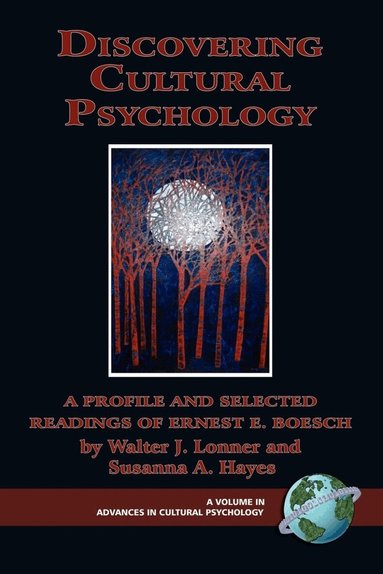 Ernst Eduard Boesch, Walter J. Lonner, Susanna A. Hayes - Discovering Cultural Psychology, Häftad