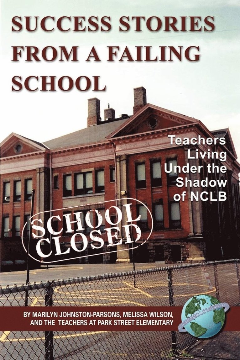 Marilyn Johnston-Parsons, Melissa Wilson - Success Stories from a Failing School, Häftad