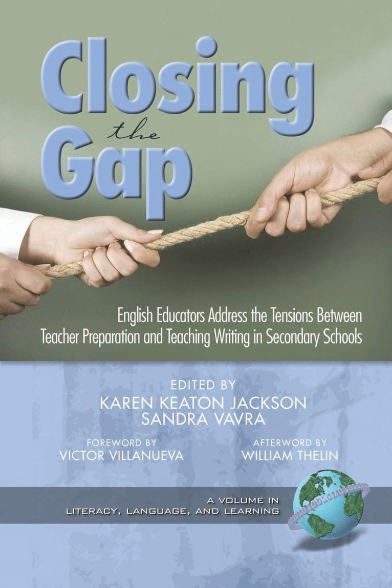 Karen Keaton Jackson, Sandra A. Vavra, Victor Villanueva, William Thelin, Sandra Vavra - Closing the Gap, Inbunden