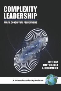 bokomslag Complexity Leadership Part 1: Conceptual Foundations