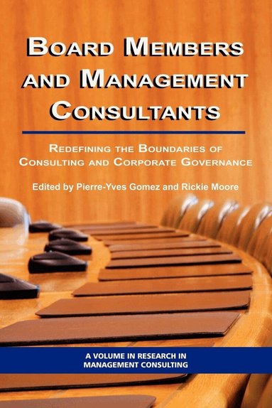 Pierre-Yves Gomez, Rickie Moore - Board Members and Management Consultants, Inbunden