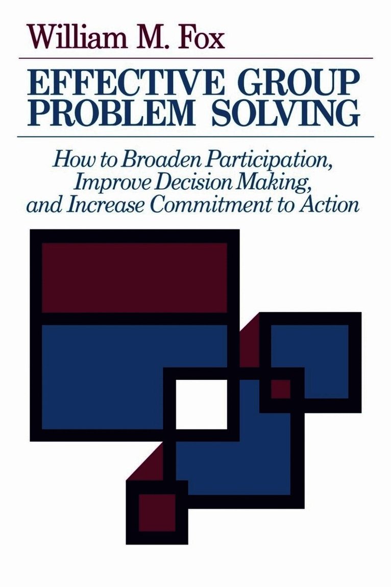 William M. Fox, M. Fox, William - Effective Group Problem Solving, Häftad