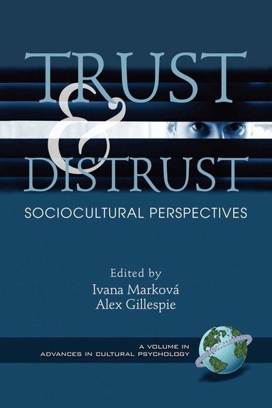 Ivana Marková, Alex Gillespie - Trust and Distrust, Inbunden