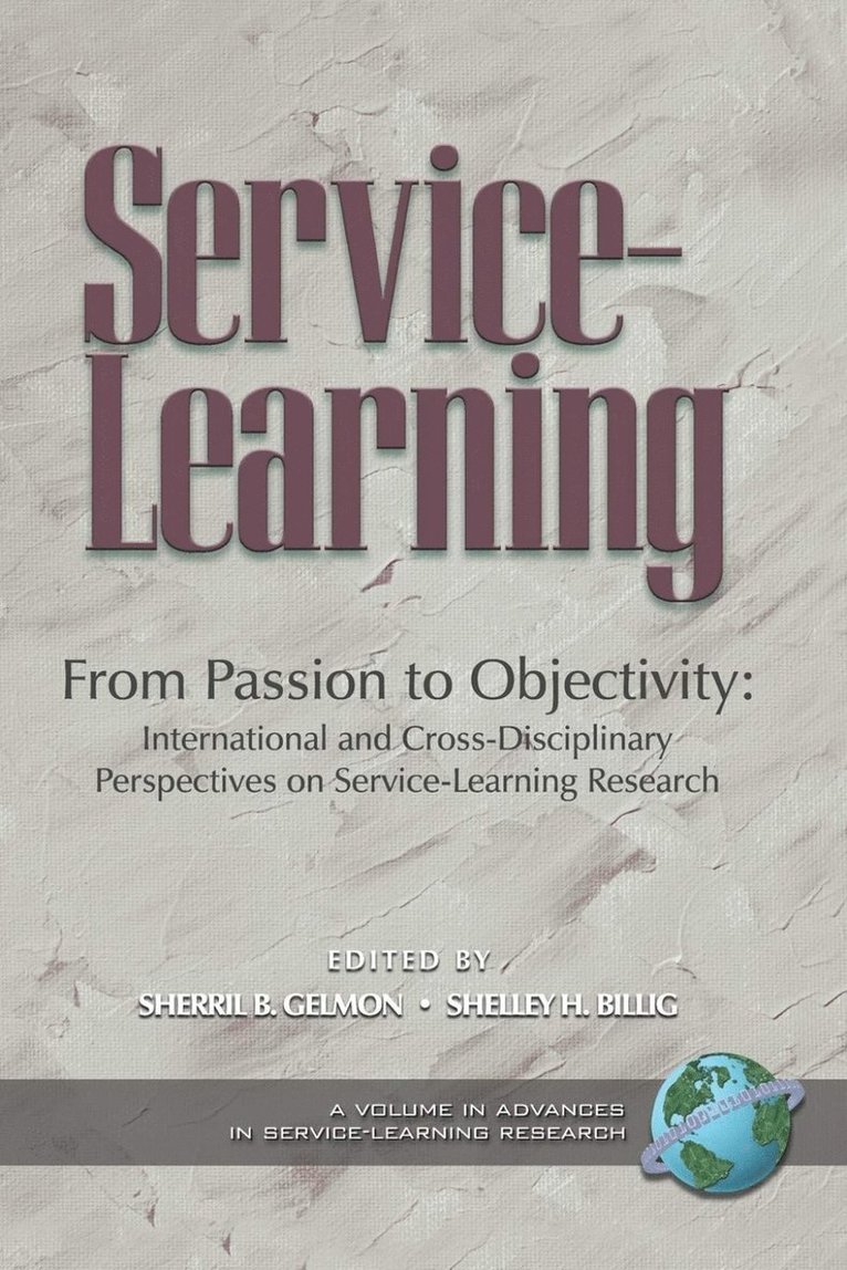 Sherril B. Gelmon, Shelley H. Billig - From Passion to Objectivity, Inbunden