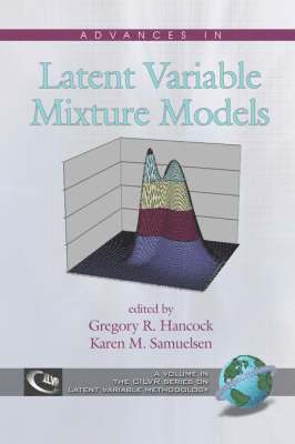 Advances in Latent Variable Mixture Models 1