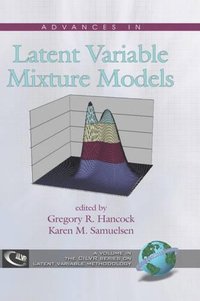 bokomslag Advances in Latent Variable Mixture Models