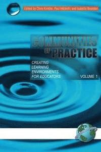 bokomslag Communities of Practice: Creating Learning Environments For Educators, Volume 1
