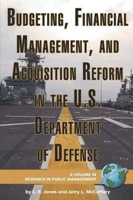 bokomslag Budgeting, Financial Management, and Acquisition Reform in the U.S. Department of Defense