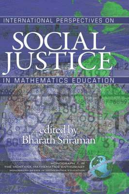 International Perspectives on Social Justice in Mathematics Education 1