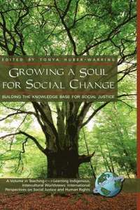 bokomslag Growing a Soul for Social Change