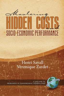 bokomslag Mastering Hidden Costs and Socio-Economic Performance