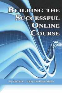 bokomslag Building the Successful Online Course