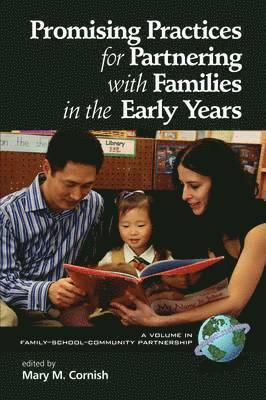 Promising Practices for Partnering with Families in the Early Years 1