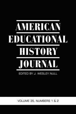 bokomslag American Educational History Journal v. 35, Number 1 & 2