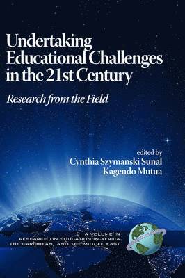 Undertaking Educational Challenges in the 21st Century 1