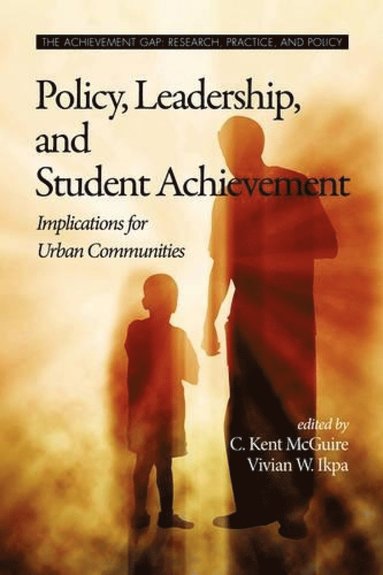 bokomslag Policy, Leadership, and Student Achievement