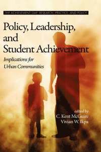 bokomslag Policy, Leadership, and Student Achievement