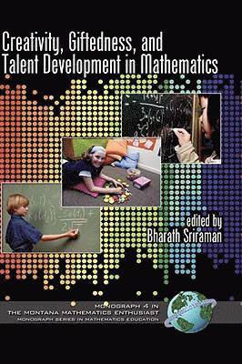 Bharath Sriraman - Creativity, Giftedness, and Talent Development in Mathematics, Inbunden