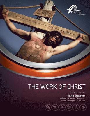 bokomslag The Work of Christ