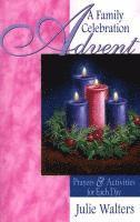 Advent: A Family Celebration: Prayers & Activities for Each Day 1