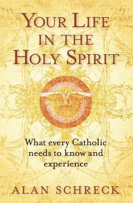 Your Life in the Holy Spirit 1