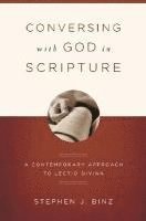 bokomslag Conversing With God In Scripture: A Contemporary Approach To Lectio Divina
