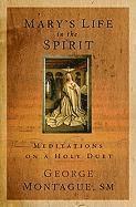 bokomslag Mary's Life in the Spirit: Meditations on a Holy Duet