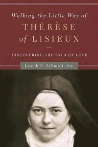 bokomslag Walking the Little Way of Therese of Lisieux
