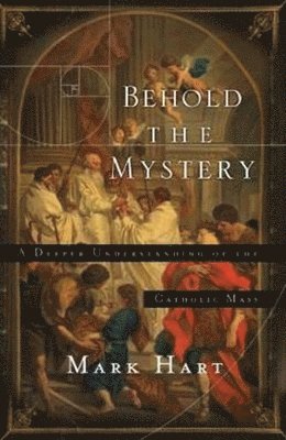 bokomslag Behold the Mystery