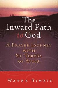 bokomslag Inward Path to God