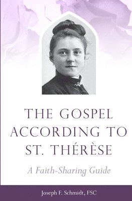 bokomslag Gospel According to St. Therese