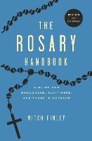 bokomslag Rosary Handbook: A Guide for Newcomers, Oldtimers and Those in Between (Revised)