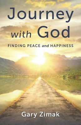 Journey with God: Finding Peace and Happiness 1