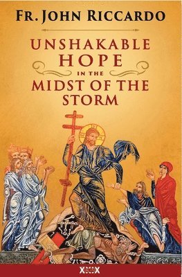 Unshakeable Hope in the Midst of the Storm