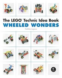 bokomslag The LEGO Technic Idea Book: Wheeled Wonders