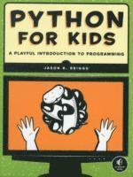 bokomslag Python for Kids: A Playful Introduction to Programming