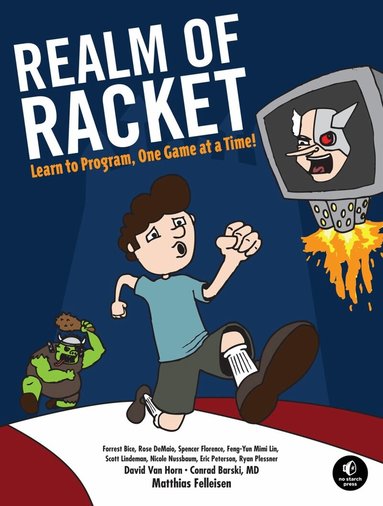 Matthias Felleisen - Realm of Racket, Häftad