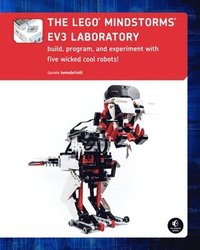 bokomslag The LEGO MINDSTORMS EV3 Laboratory: Build, Program, and Experiment with Five Wicked Cool Robots!