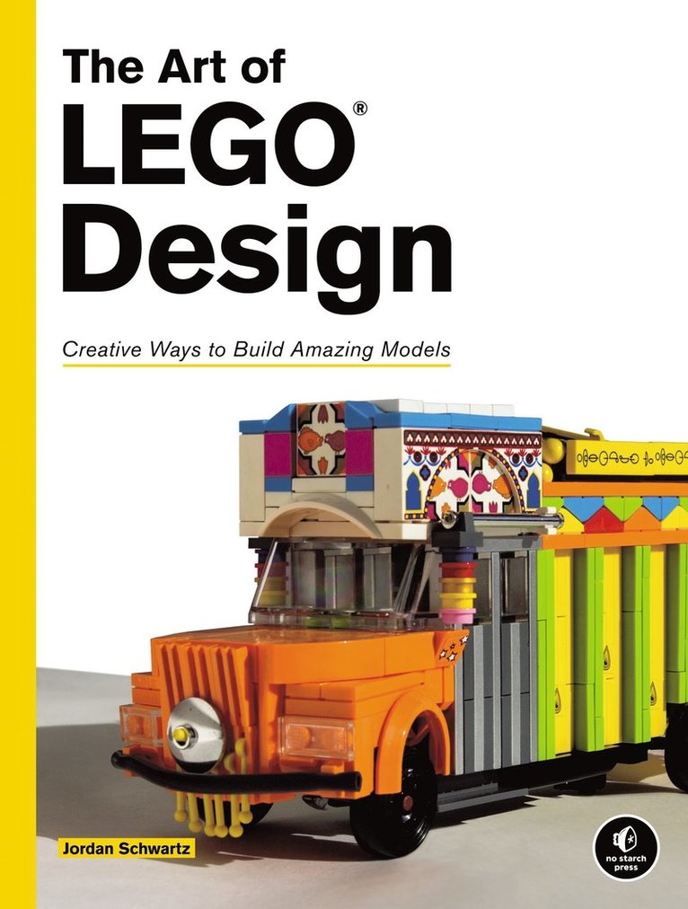 Jordan Schwartz - Art of LEGO Design, Häftad