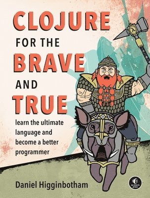 bokomslag Clojure for the Brave and True
