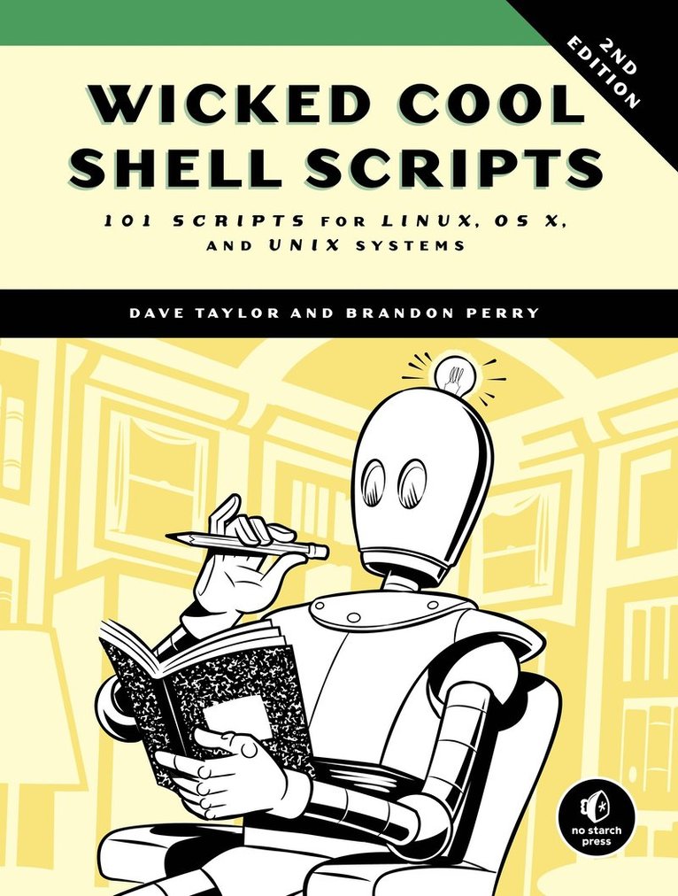 Wicked Cool Shell Scripts, 2nd Edition 1