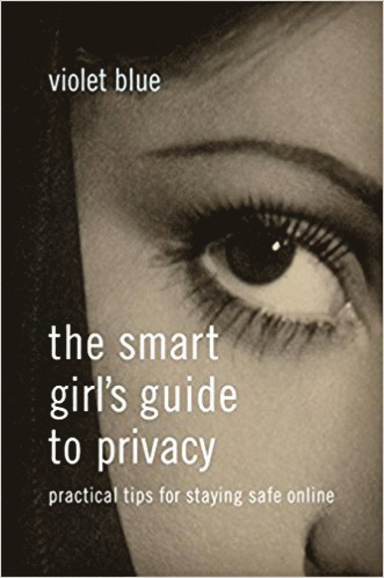 Smart Girl's Guide to Privacy