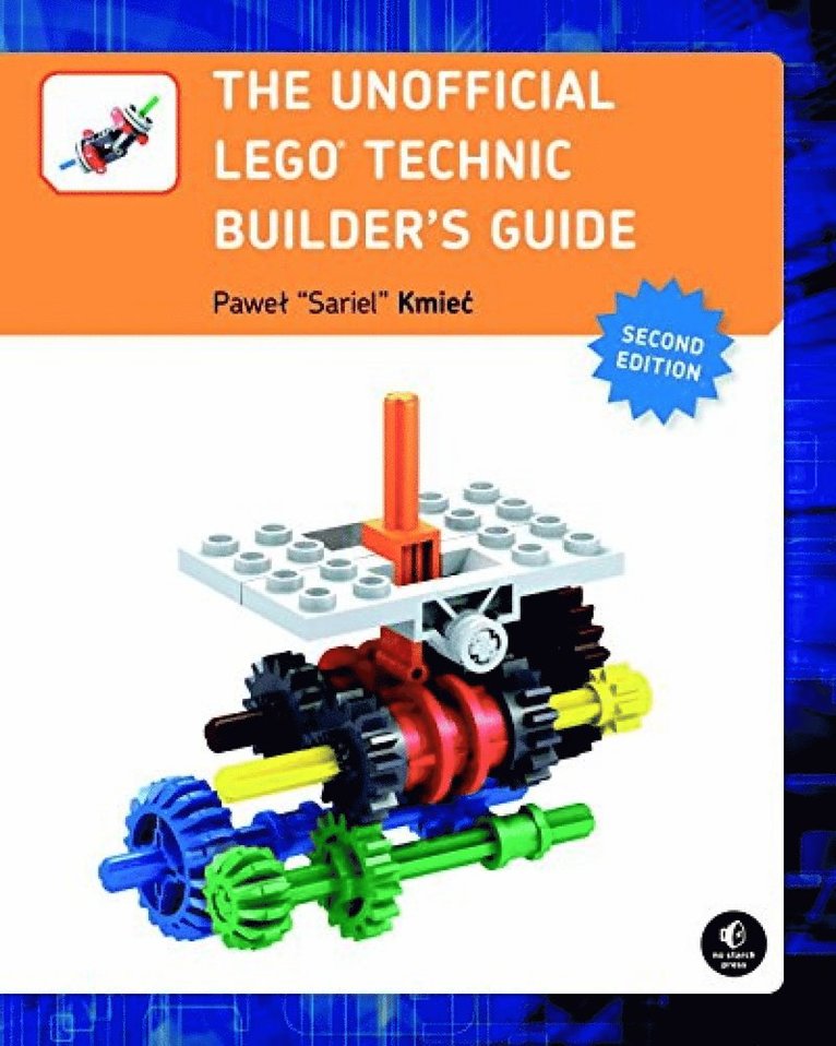 Unofficial LEGO Technic Builder's Guide, 2E