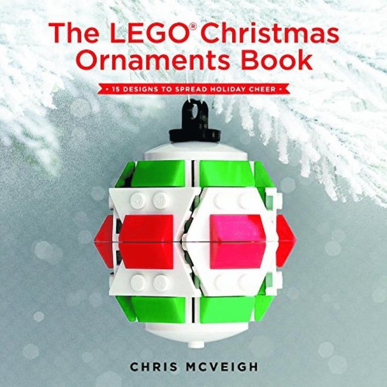 Chris Mcveigh, Chris McVeigh - LEGO Christmas Ornaments Book, Inbunden
