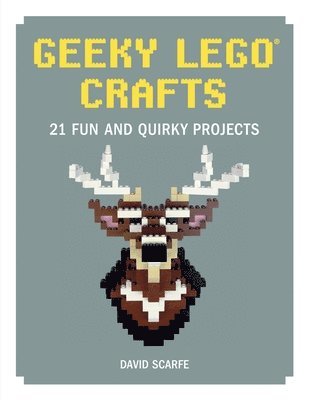 bokomslag Geeky LEGO Crafts