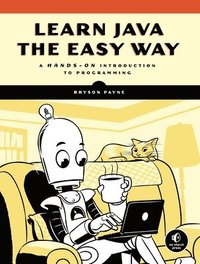 bokomslag Learn Java the Easy Way